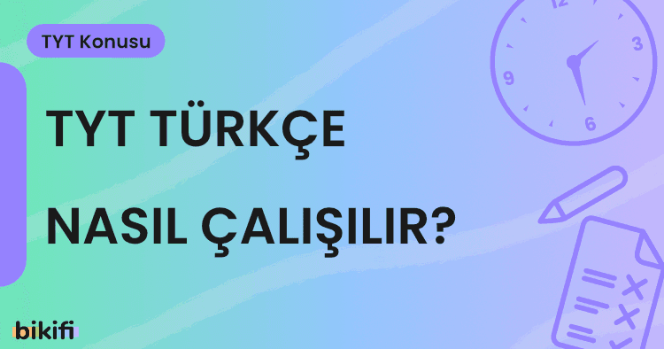 TYT Türkçe Nasıl Çalı�şılır?