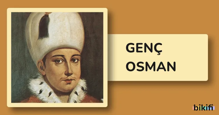 Genç Osman (II. Osman)