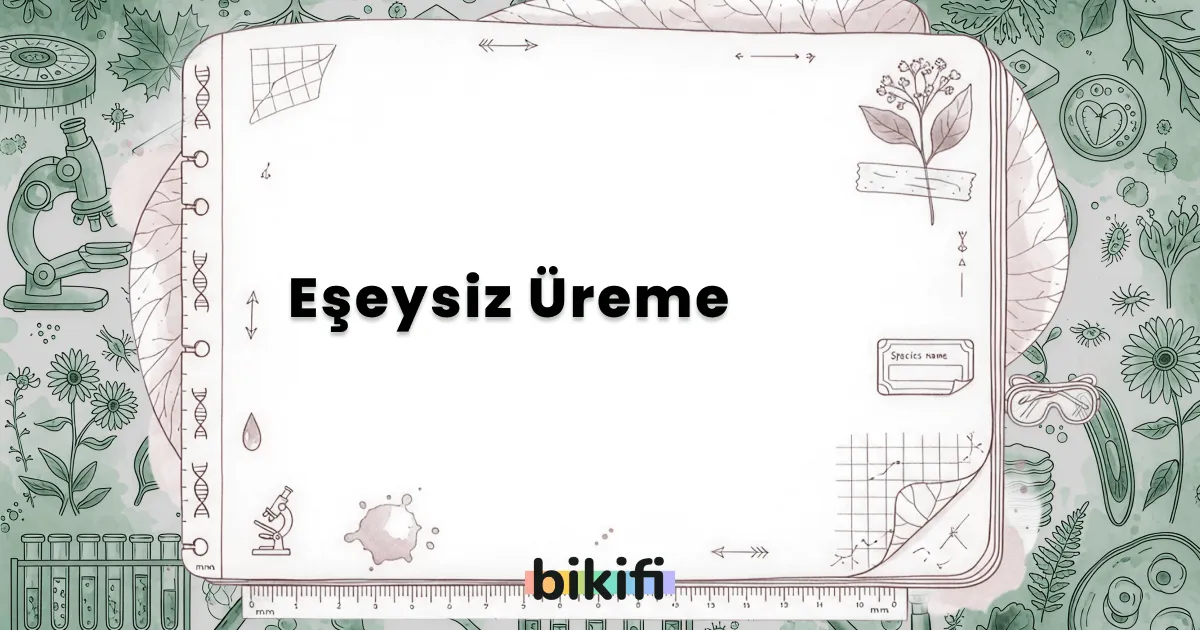 Eşeysiz Üreme