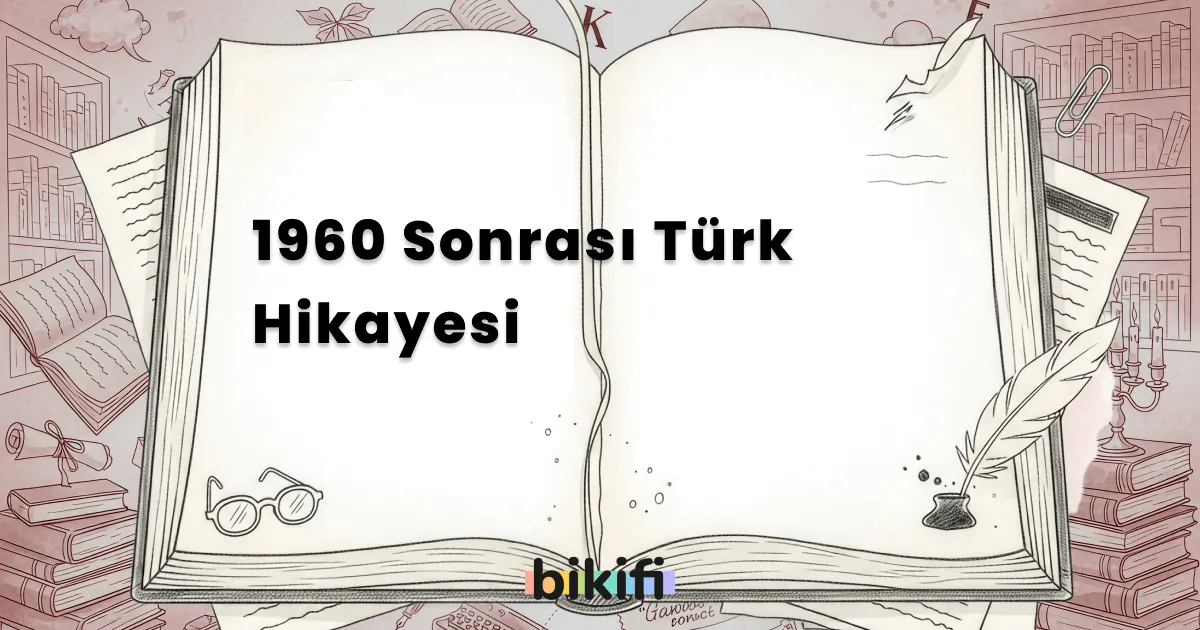 1960 Sonrası Türk Hikayesi