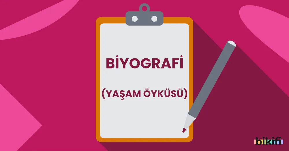 9. Sınıf Biyografi/Otobiyografi