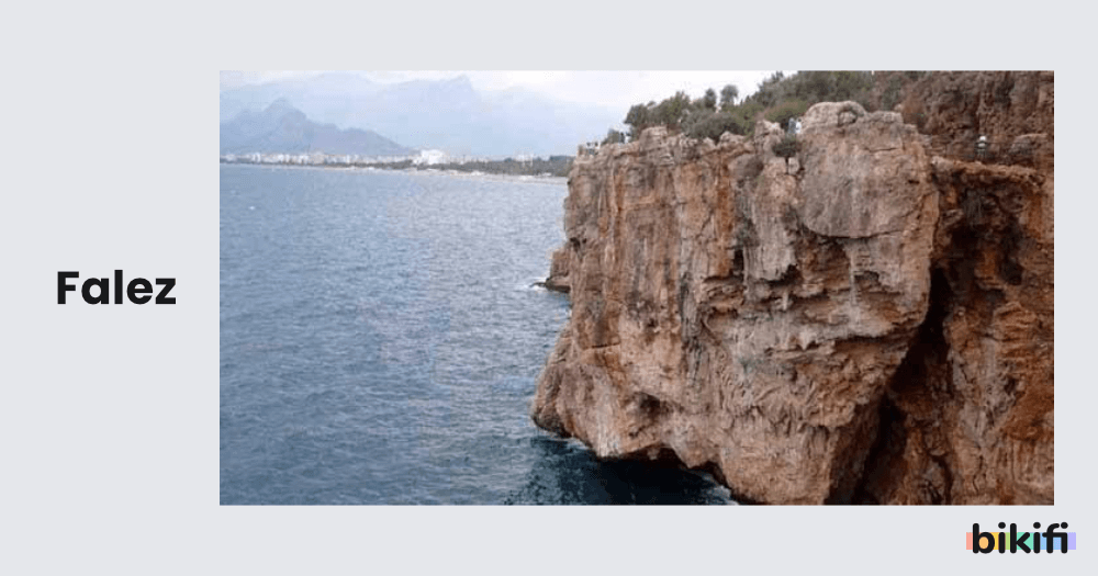 Dalga ve Akıntıların Oluşturduğu Aşındırma Şekilleri: Falez