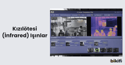 Kızılötesi (İnfrared) Işınlar