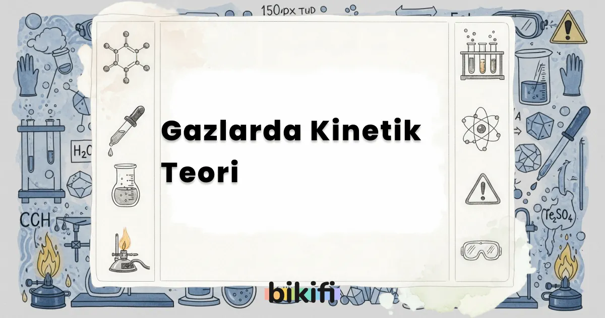 Gazlarda Kinetik Teori