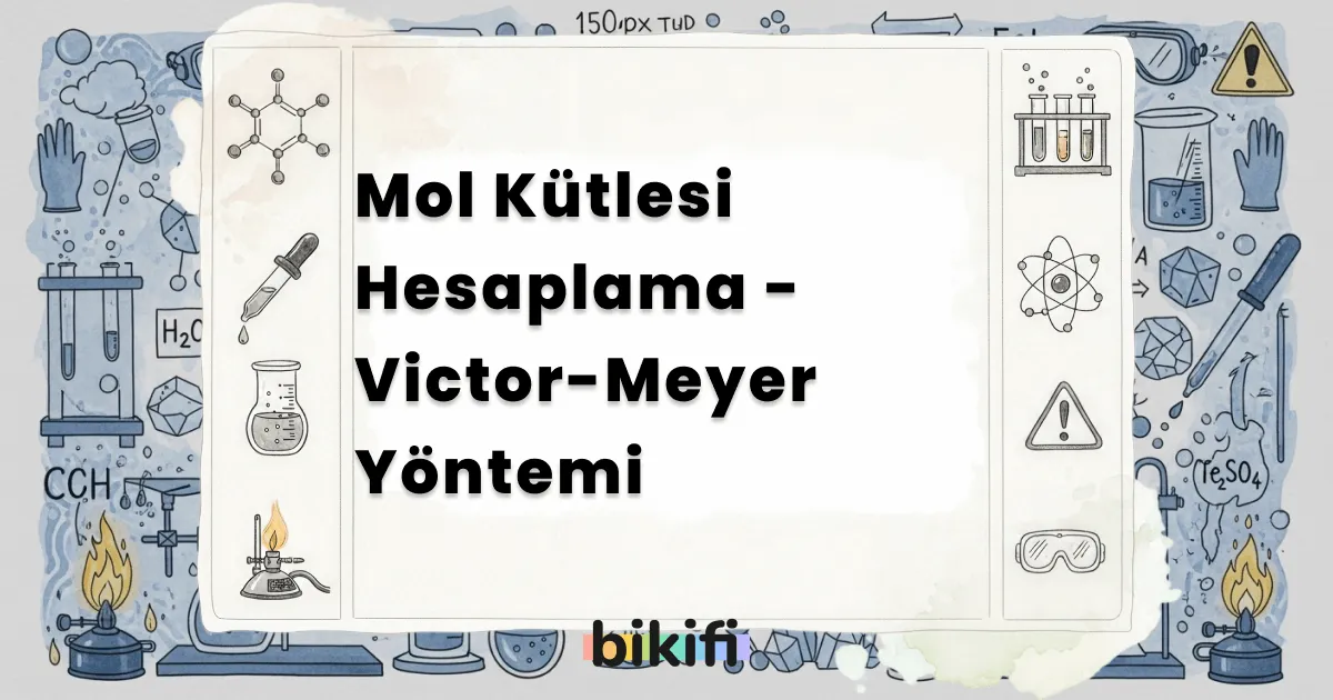 Mol Kütlesi Hesaplama – Victor-Meyer Yöntemi