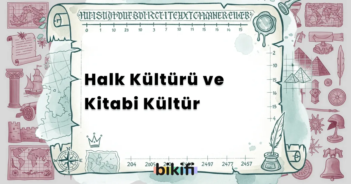 Halk Kültürü ve Kitabi Kültür