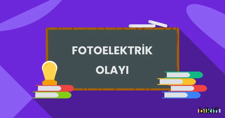 Fotoelektrik Olayı