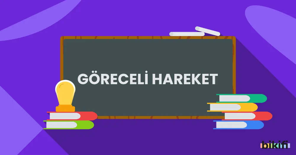 Göreceli Hareket