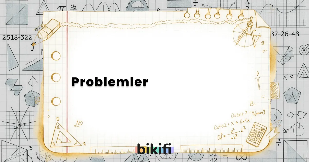 Problemler