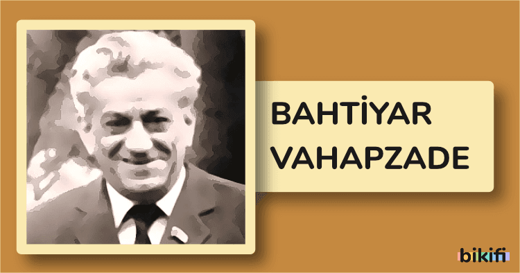 Bahtiyar Vahapzade