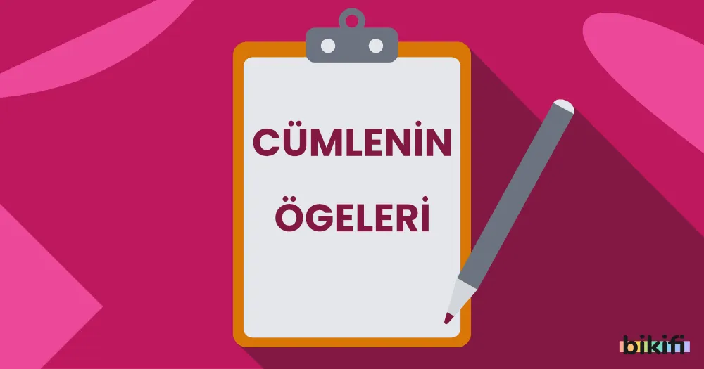 Cümlenin Ögeleri