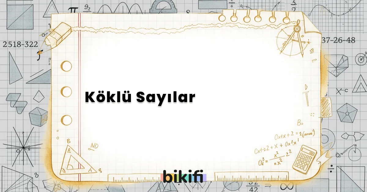 Köklü Sayılar