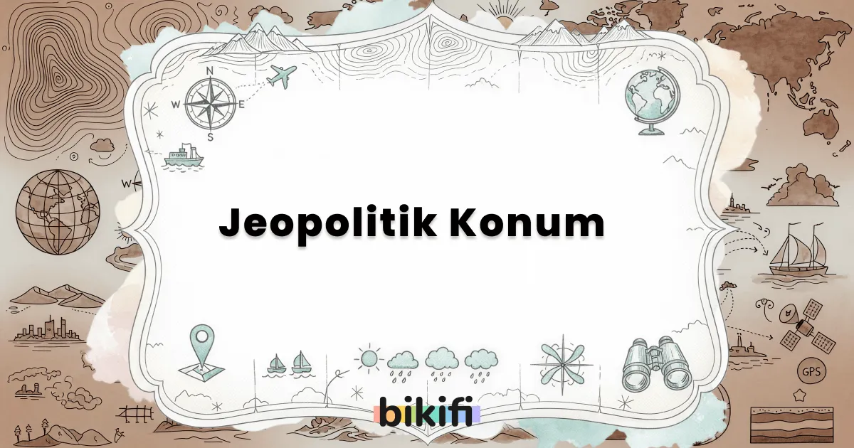 Jeopolitik Konum