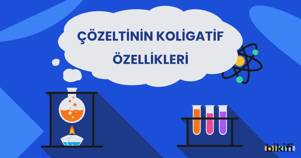 Çözeltinin Koligatif Özellikleri