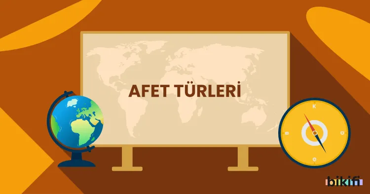 Afet Türleri