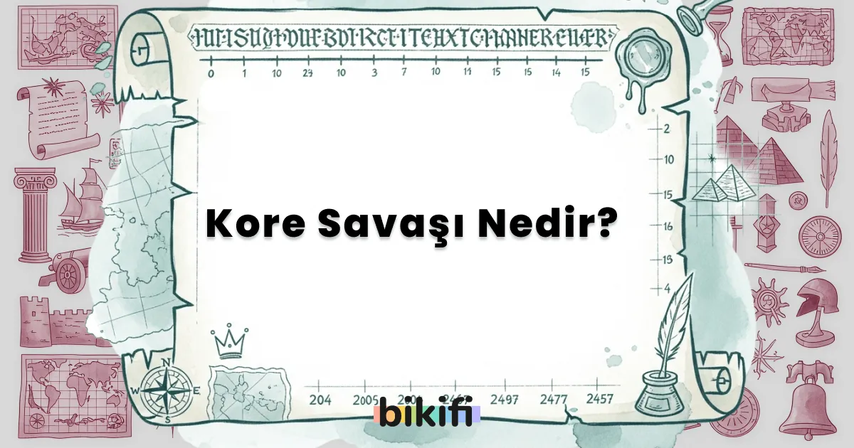 Kore Savaşı Nedir?