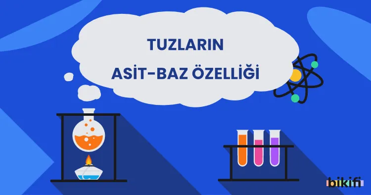 Tuzların Asit-Baz Özelliği