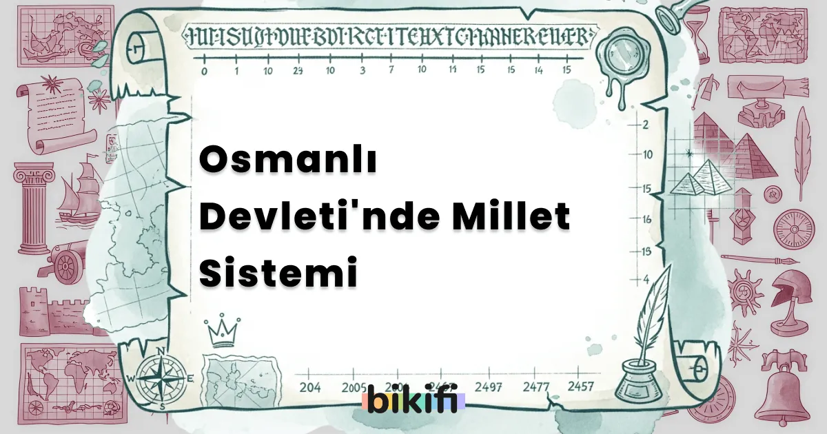 Osmanlı Devleti’nde Millet Sistemi