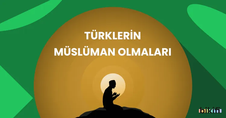 Türklerin Müslüman Olmaları