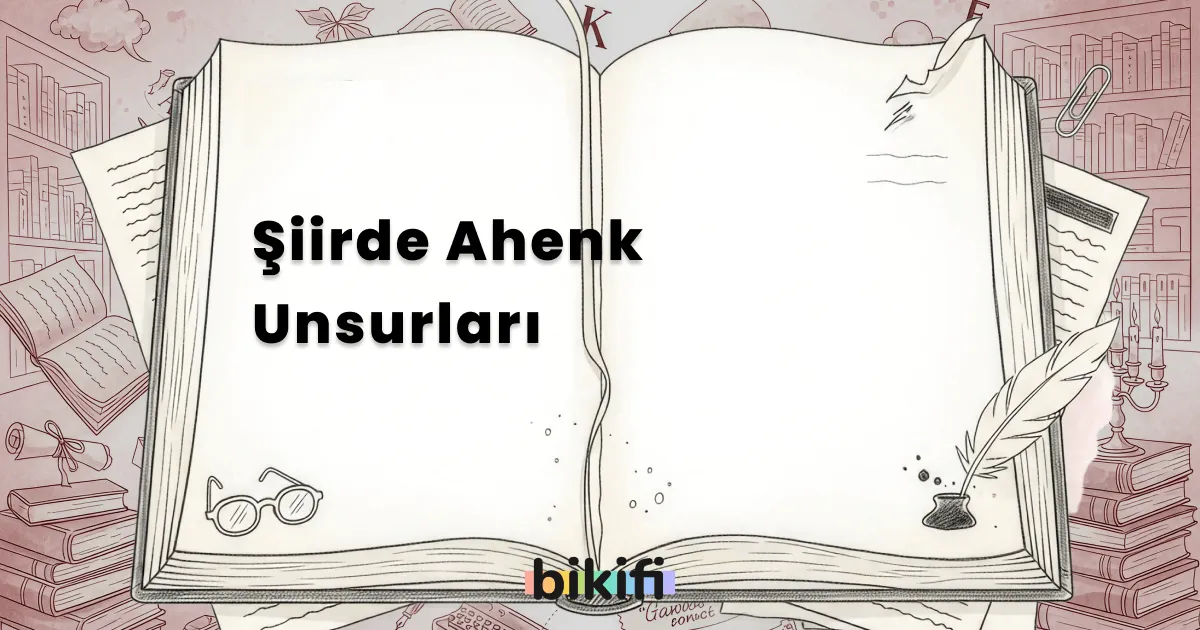 Şiirde Ahenk Unsurları