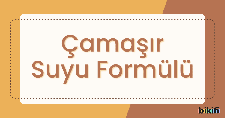 Çamaşır Suyu Formülü Nedir?