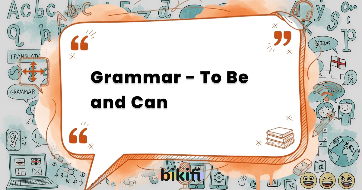 Grammar – To Be and Can