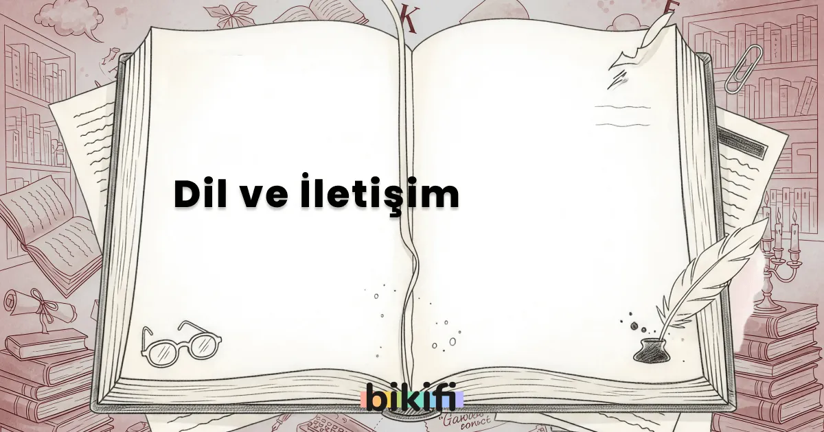 Dil ve İletişim