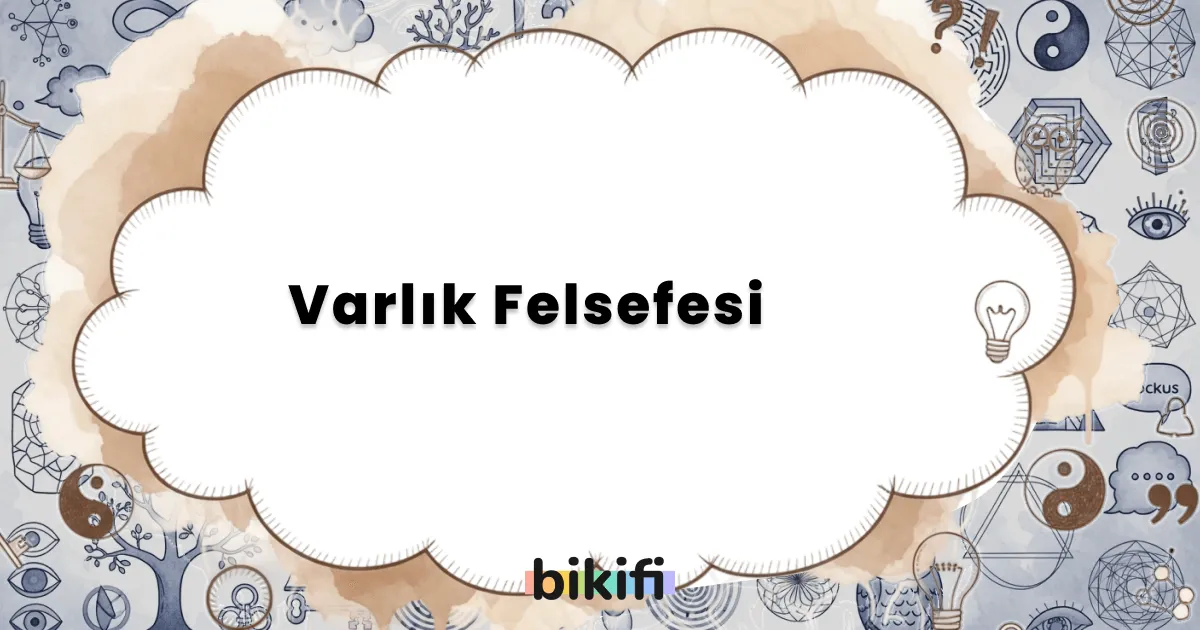 Varlık felsefesi problemleri