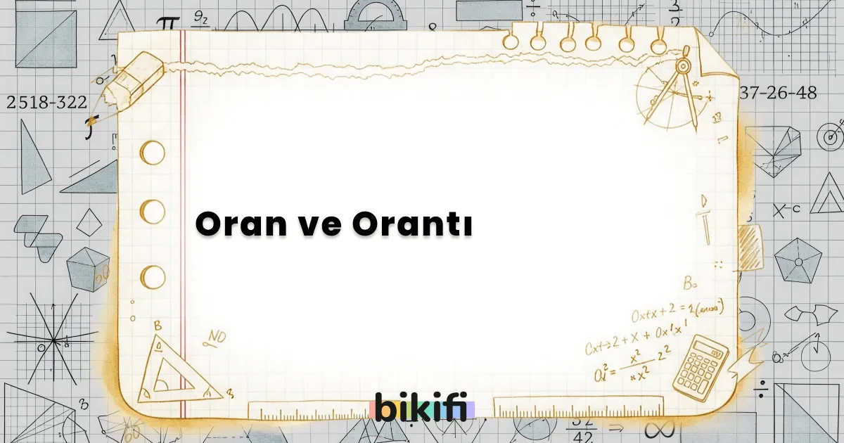 Oran ve Orantı