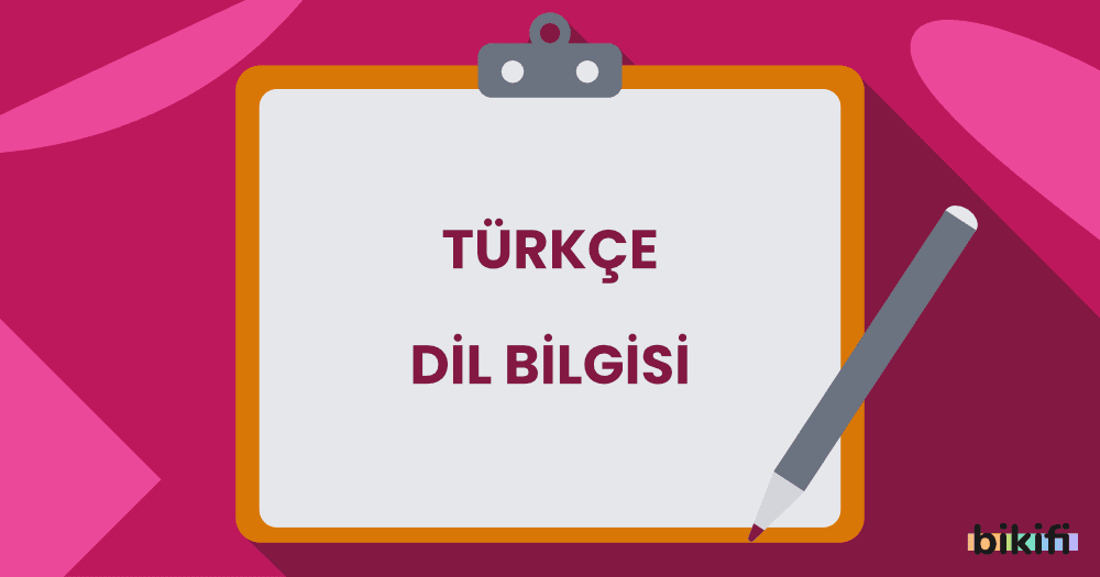 Türkçe Dil Bilgisi