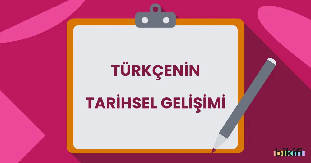 Türkçenin Tarihsel Gelişimi