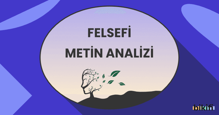 Felsefi Metin Analizi