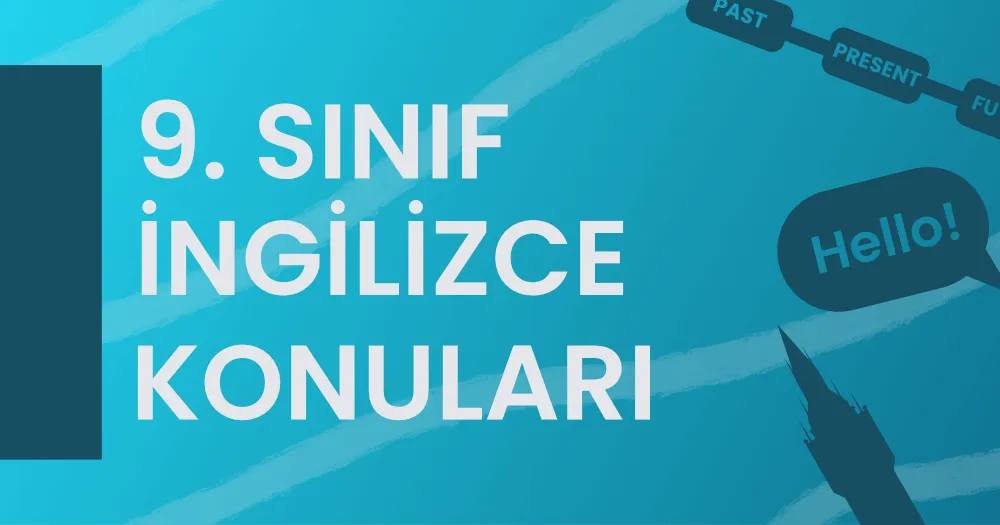 9. Sınıf İngilizce Konuları