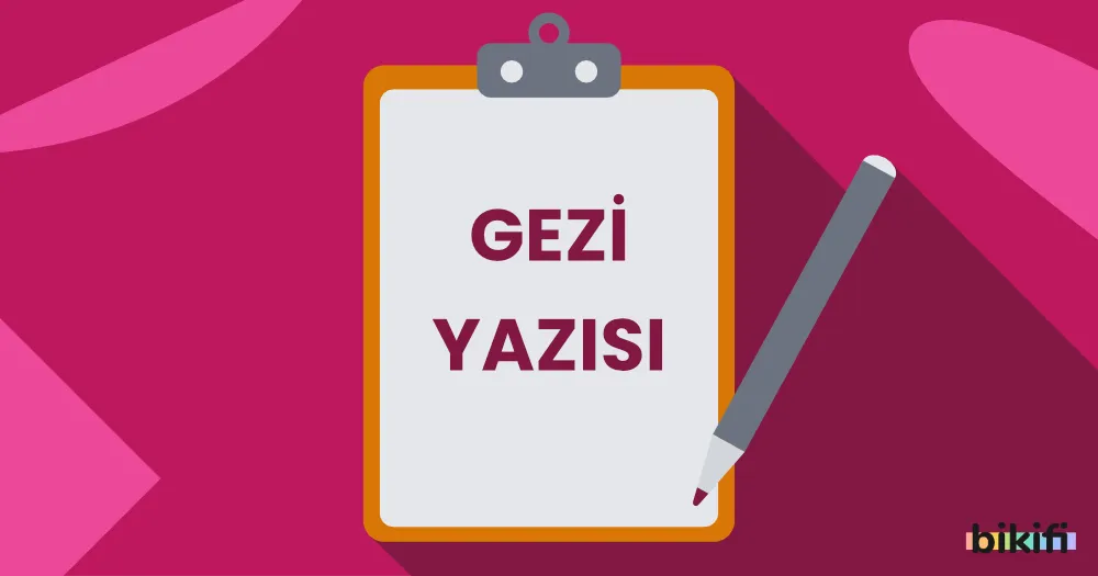 10. Sınıf Gezi Yazısı