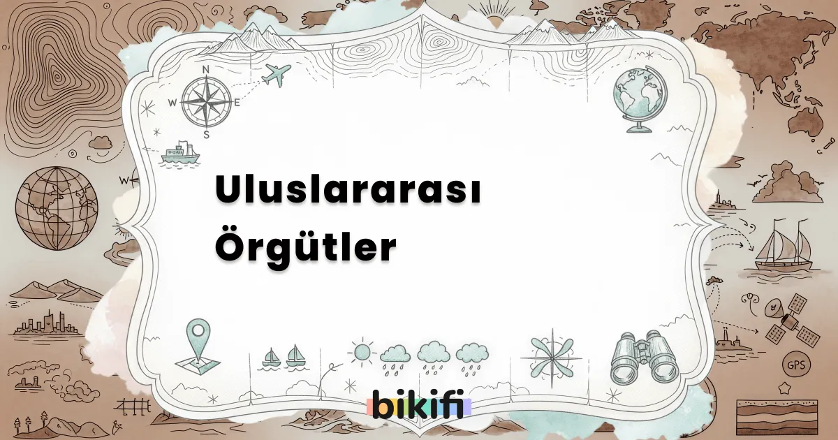 Uluslararası Örgütler