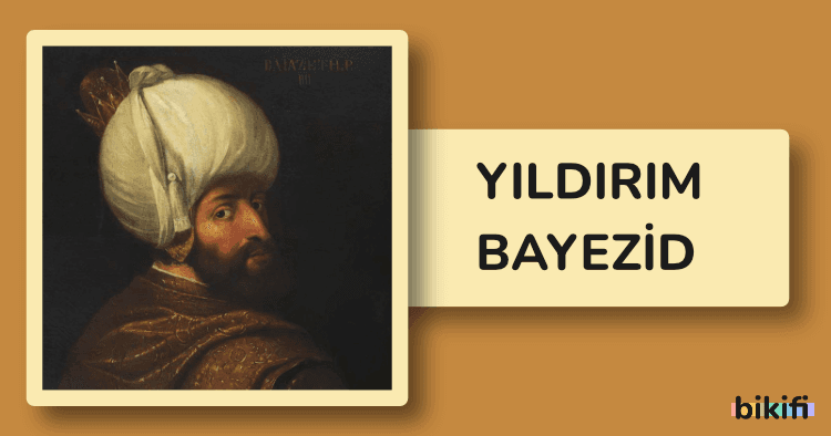 I. (Yıldırım) Bayezid