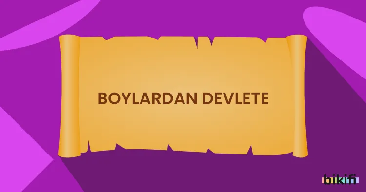 Boylardan Devlete