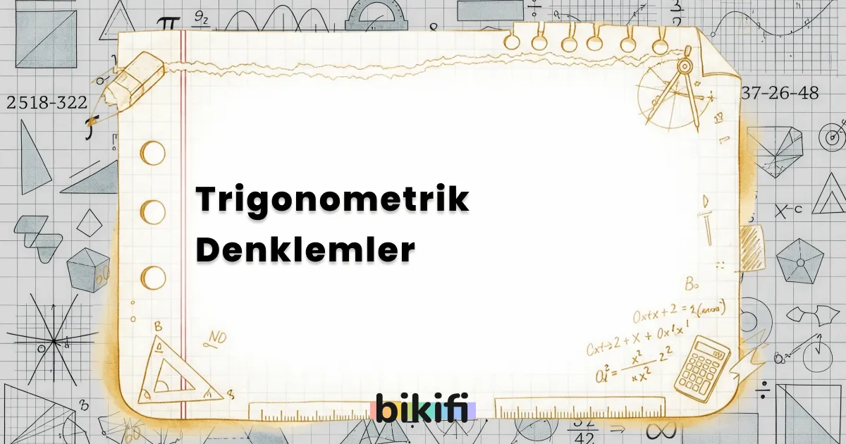Trigonometrik Denklemler