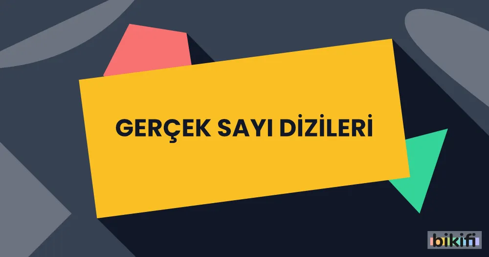 Gerçek Sayı Dizileri