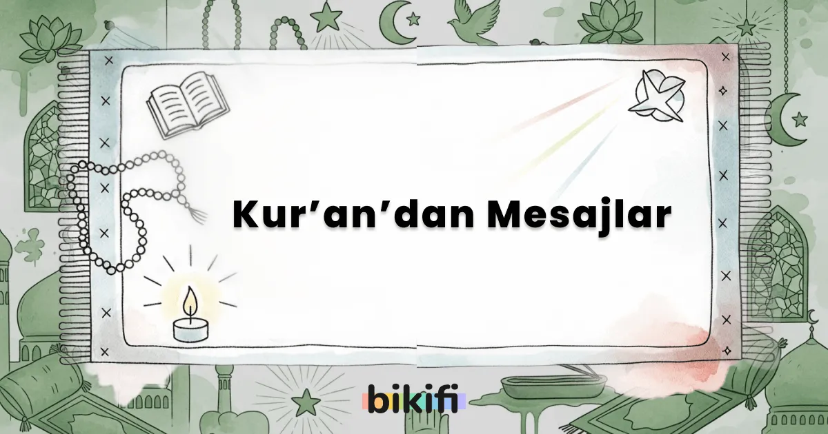 Kur’an’dan Mesajlar