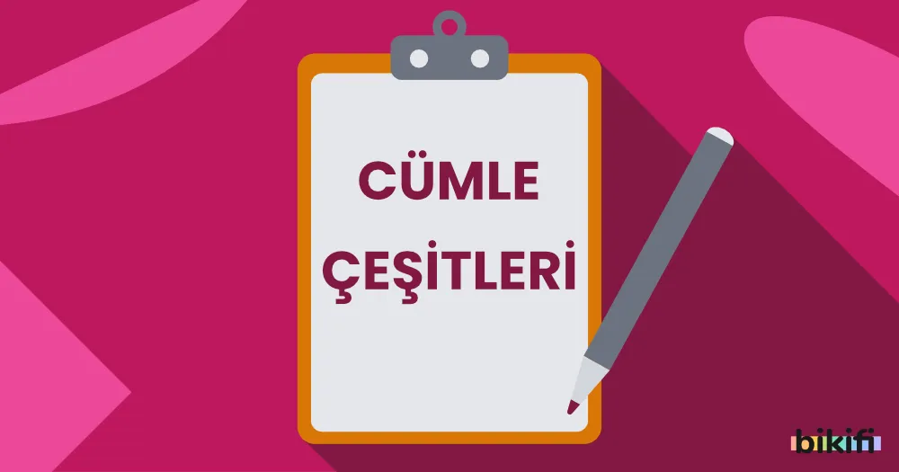 Cümle Çeşitleri