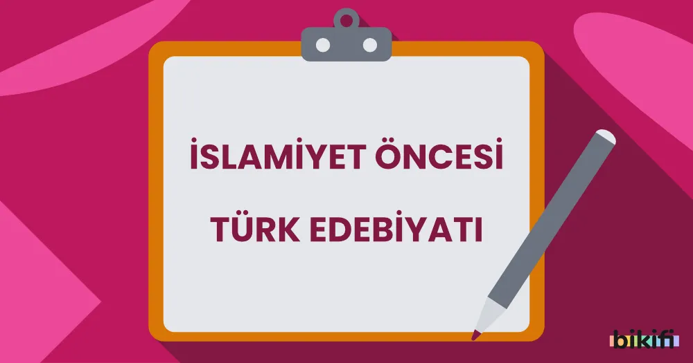 İslamiyet Öncesi Türk Edebiyatı