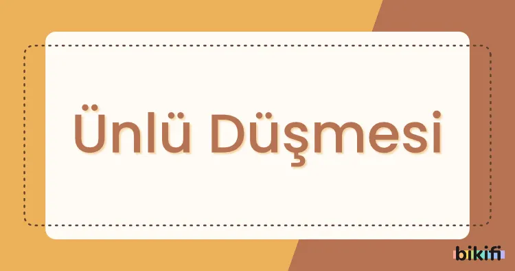 Ünlü Düşmesi