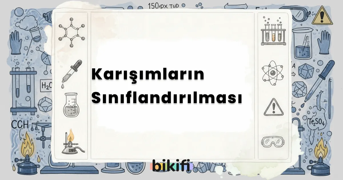 Karışımların Sınıflandırılması